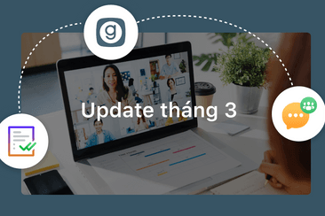 GapoWork cập nhật tính năng mới tháng 1/2023