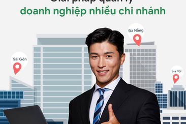 Quản lý doanh nghiệp nhiều chi nhánh hiệu quả với GapoWork