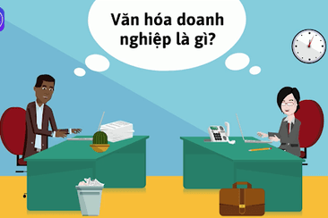 Lợi ích của văn hóa doanh nghiệp trong nền kinh tế hội nhập