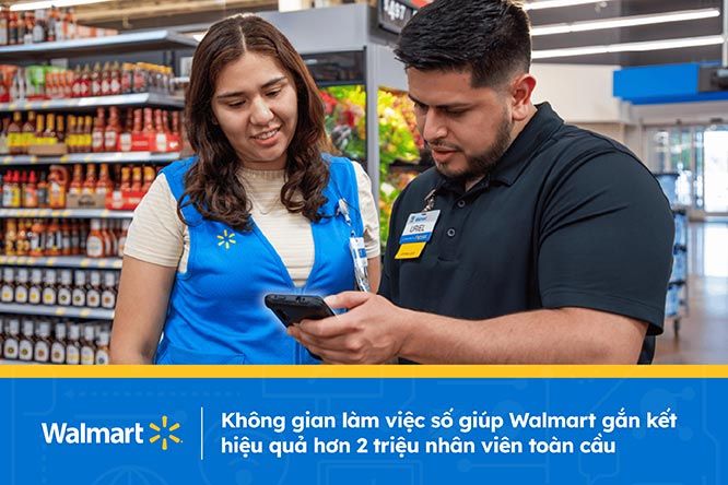 Không gian làm việc số giúp Walmart gắn kết hiệu quả 2.1 triệu nhân viên toàn cầu