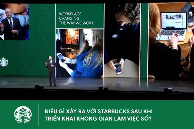 Điều gì xảy ra với Starbucks sau khi triển khai Không gian làm việc số? - Ảnh 1