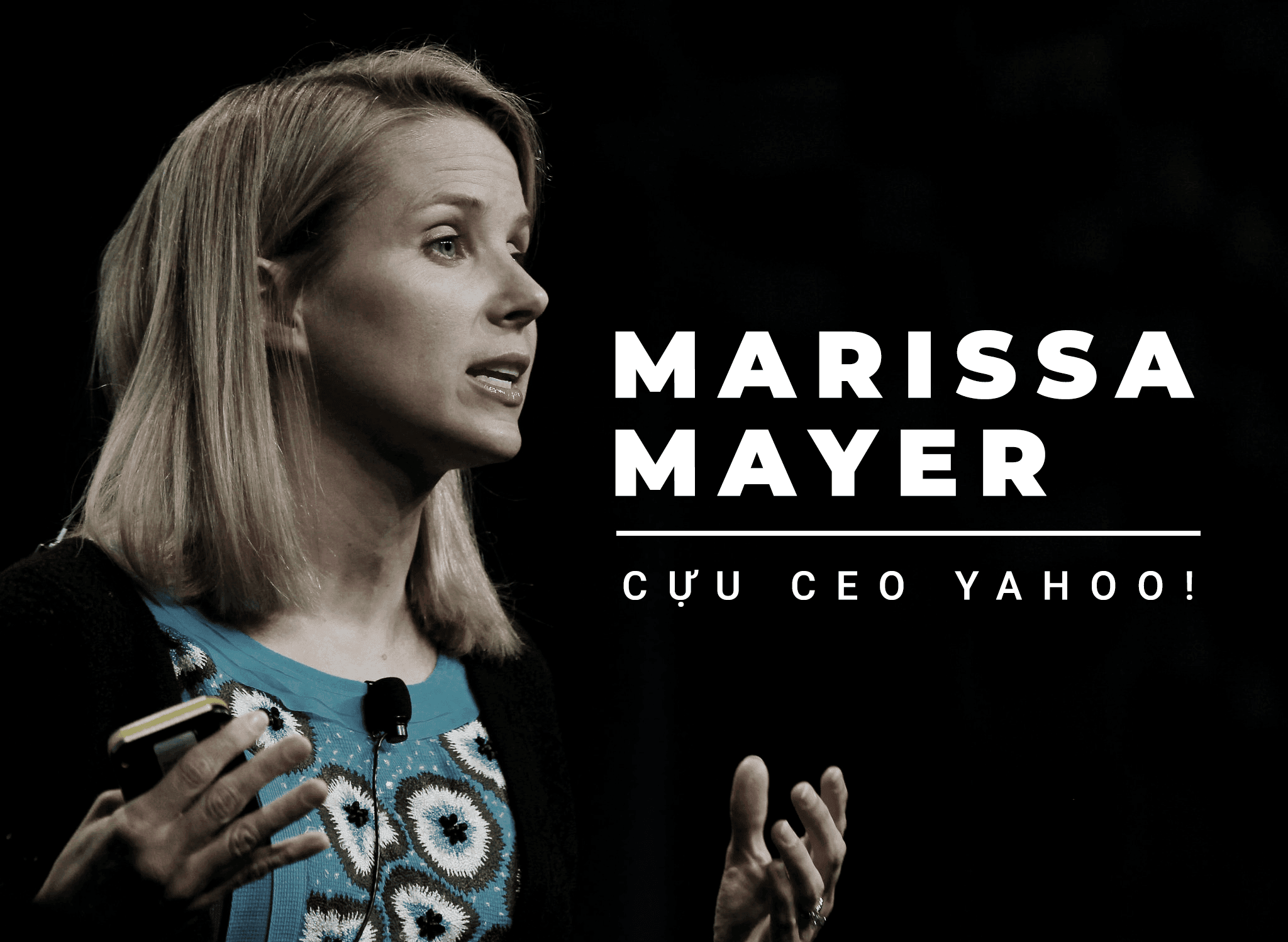 Những bài học về quản lý doanh nghiệp từ thất bại của CEO Yahoo Marissa Mayer - Ảnh 1